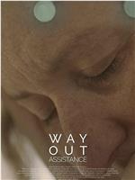 Way Out Assistance在线观看