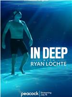 In Deep with Ryan Lochte