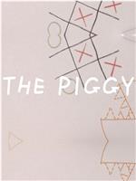 The Piggy