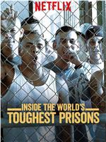 深入全球最难熬的监狱 第四季在线观看
