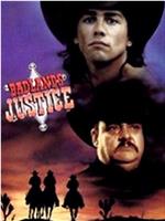 Desperado: Badlands Justice在线观看