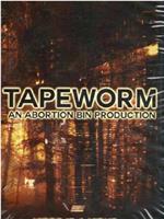 TapeWorm在线观看