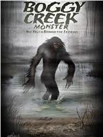 Boggy Creek Monster在线观看