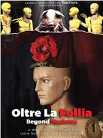 Oltre la Follia在线观看