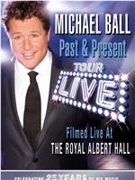 Michael Ball: Past And Present Tour