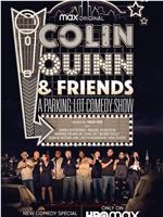 Colin Quinn & Friends: A Parking Lot Comedy Show在线观看