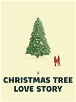 A Christmas Tree Love Story