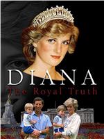 Diana: The Royal Truth