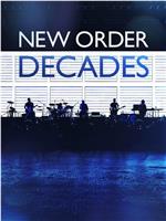 New Order: Decades在线观看