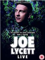 Joe Lycett: I'm About to Lose Control And I Think Joe Lycett – Live在线观看