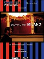 Looking for Milano在线观看