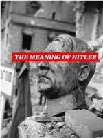 The Meaning of Hitler