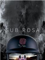 Sub Rosa在线观看