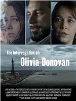 The Interrogation of Olivia Donovan