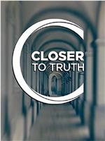 Closer to Truth在线观看