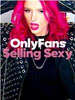 OnlyFans: Selling Sexy