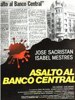 Asalto al Banco Central在线观看