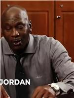 The Uncut Interview with Michael Jordan在线观看