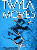 Twyla Moves