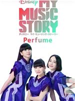Perfume: My Music Story在线观看