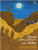 A Band of Dreamers and a Judge