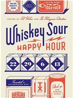 Whisky Sour Happy Hour在线观看