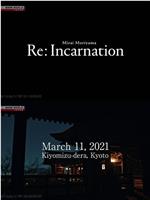 Mirai Moriyama / Re: Incarnation