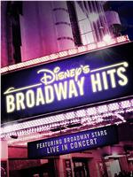 Disney's Broadway Hits at Royal Albert Hall在线观看