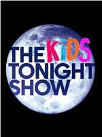 The Kids Tonight Show