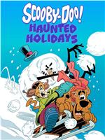 Scooby-Doo Haunted Holidays在线观看