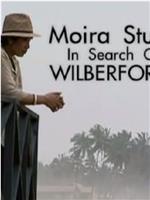 Moira Stuart In Search of Wilberforce在线观看