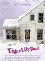 Tiger Lily Road在线观看