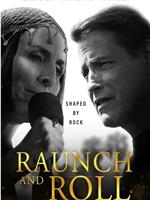 Raunch and Roll