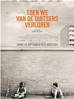 Toen we van de Duitsers verloren在线观看