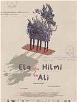 Ela ile Hilmi ve Ali在线观看