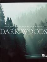 Dark Woods Season 1