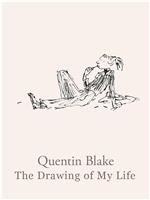 Quentin Blake: The Drawing of My Life