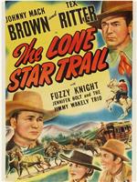 The Lone Star Trail在线观看