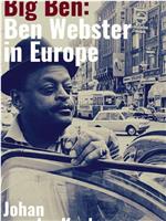 Big Ben: Ben Webster in Europe在线观看