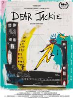 Dear Jackie在线观看