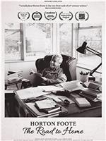 Horton Foote: The Road to Home在线观看