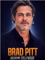 Brad Pitt: Breaking Hollywood