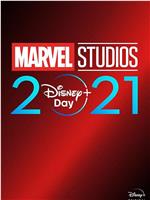 漫威影业2021迪士尼+日特别节目在线观看