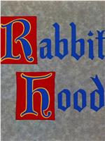 Rabbit Hood