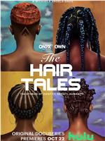 The Hair Tales在线观看