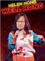 Helen Hong: Well Hong在线观看