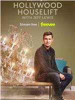 Hollywood Houselift with Jeff Lewis Season 1在线观看