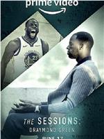 The Sessions Draymond Green在线观看