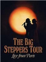 The Big Steppers Tour: Live from Paris