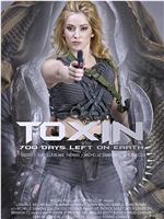 Toxin: 700 Days Left on Earth